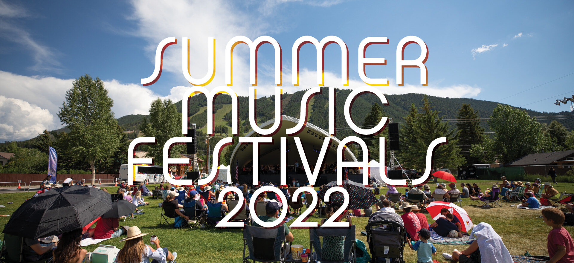 Summer Music Festivals 2022